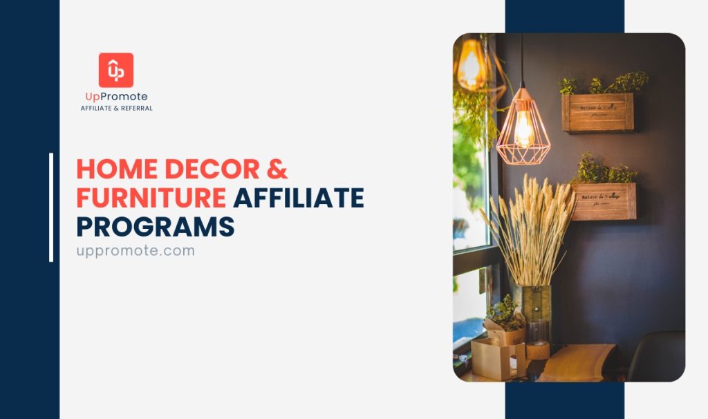 11 Best Home Decor And Furniture Affiliate Programs In 2024