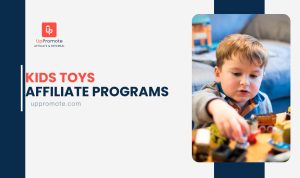 Kids Toys Affiliate Programs