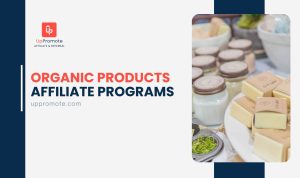 organic products affiliate programs