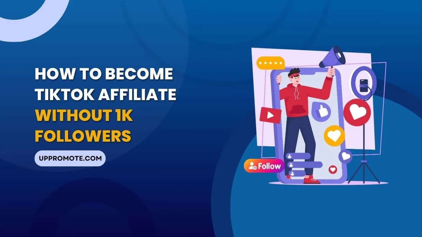 how to become tiktok affiliate without 1k followers