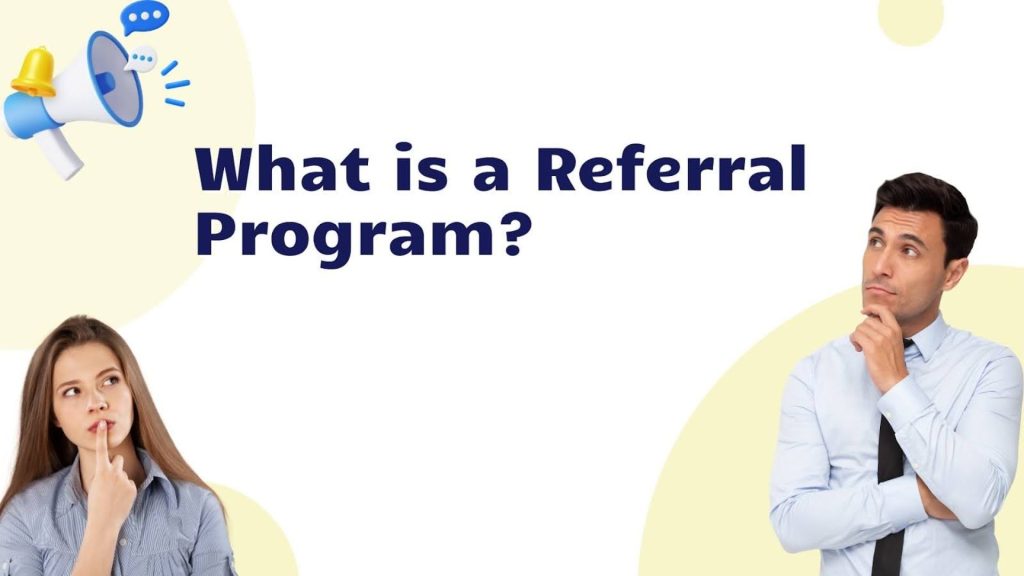 what is a referral program 1