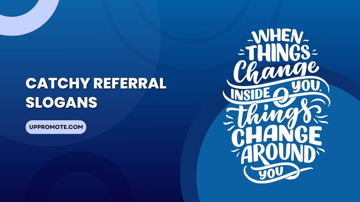 Catchy Referral Slogans