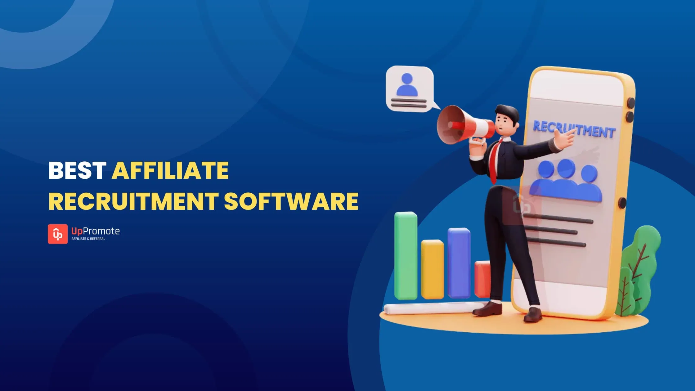 Best Affiliate Recruitment Software