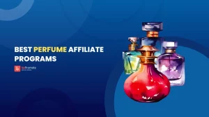 best perfume affiliate programs