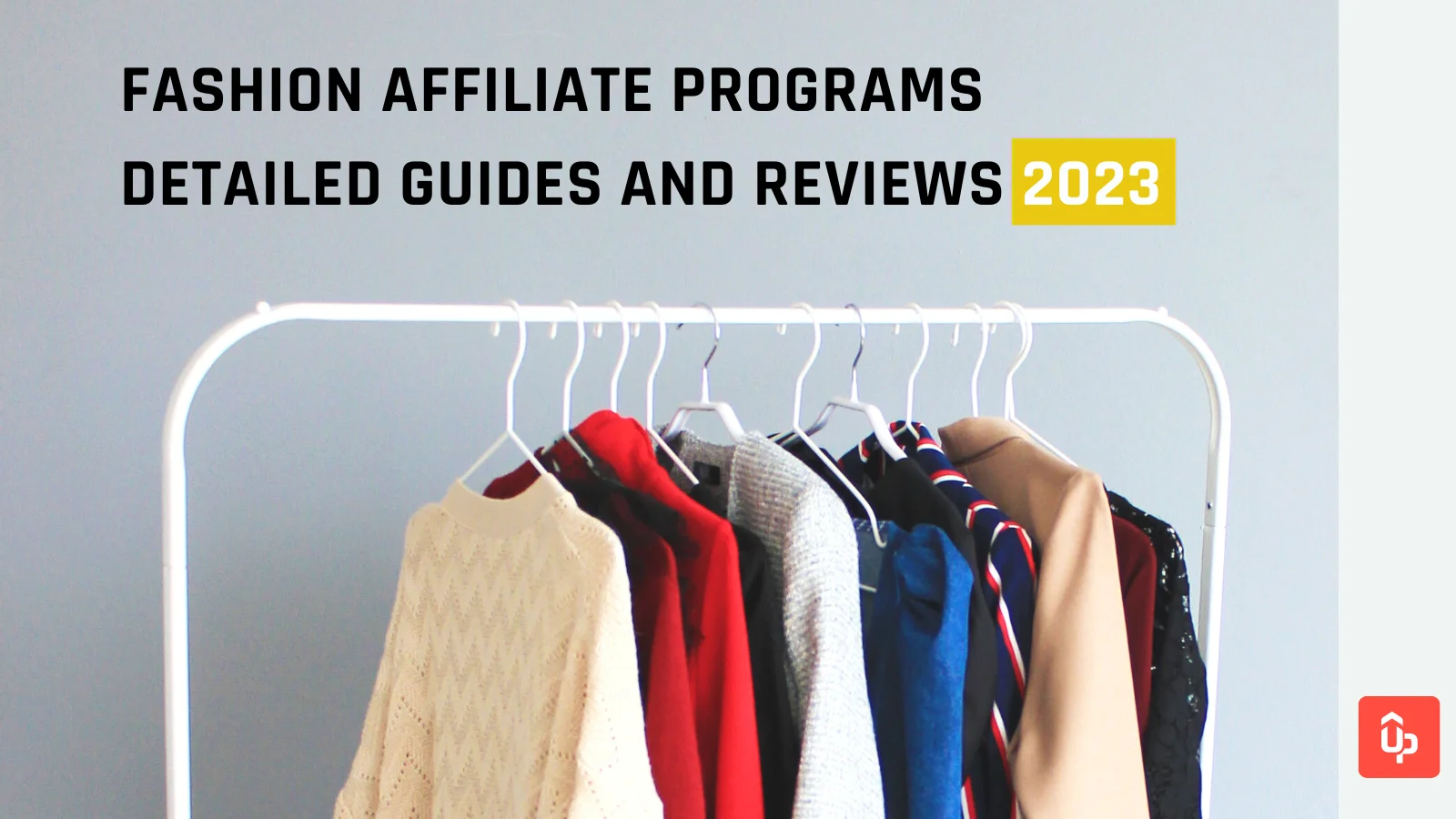 Top 24 Best Fashion Affiliate Programs in 2025 (Women, Men and Kids’ Clothing)