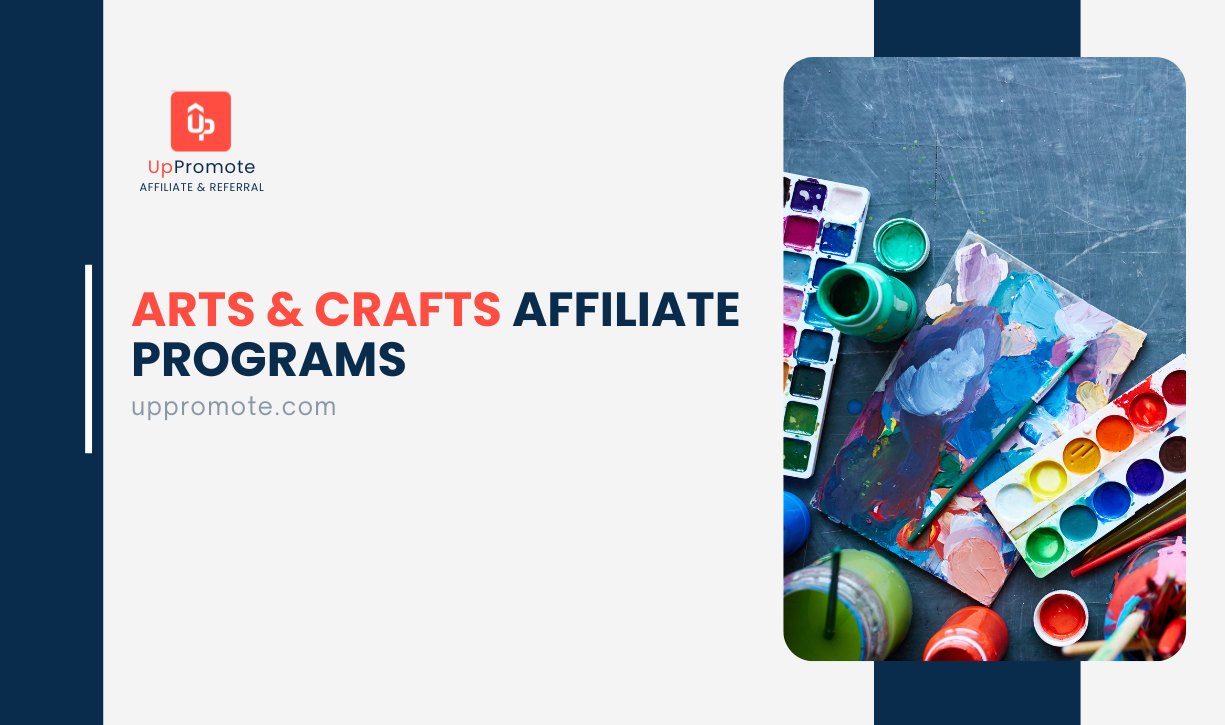 Top 28 Best Arts and Crafts Affiliate Programs for DIY Lovers in 2025