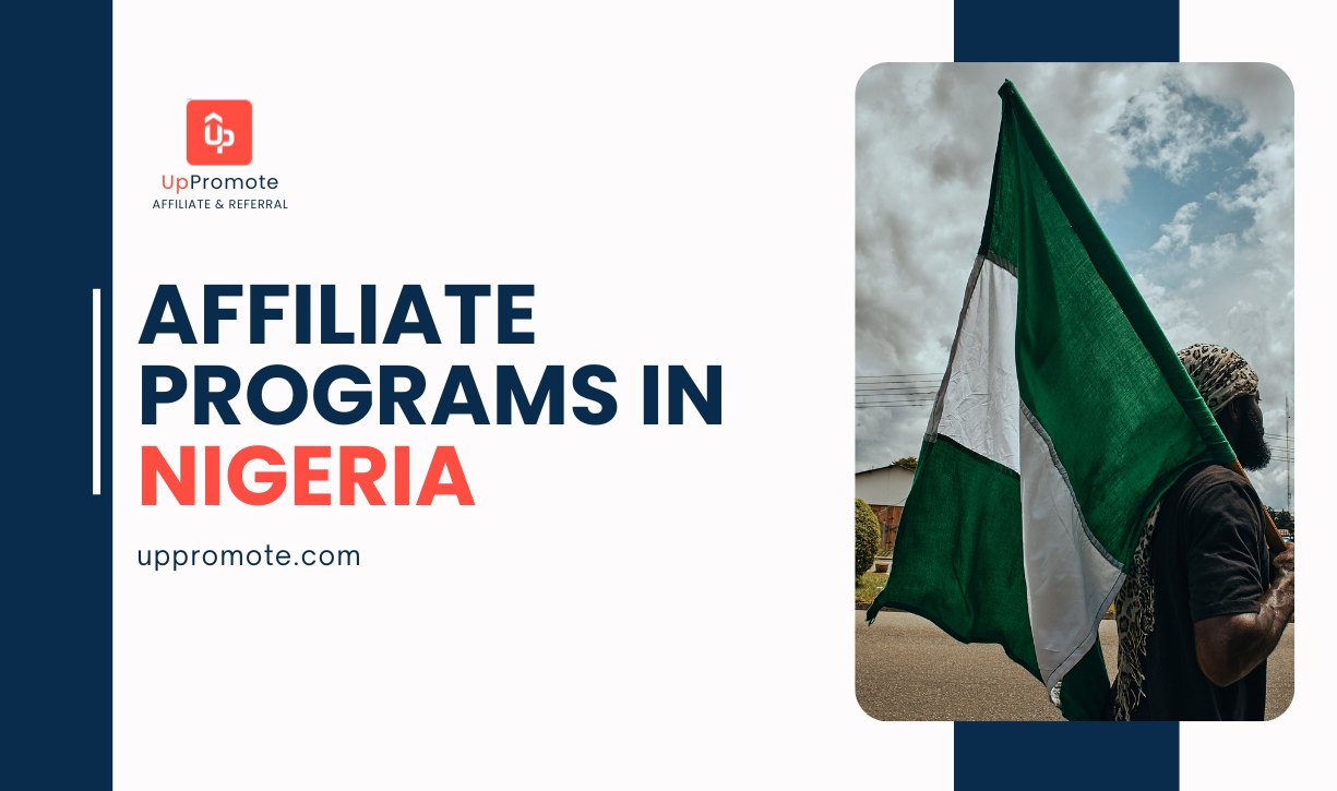 Top 15 Best Affiliate Marketing Programs In Nigeria That You Should Join