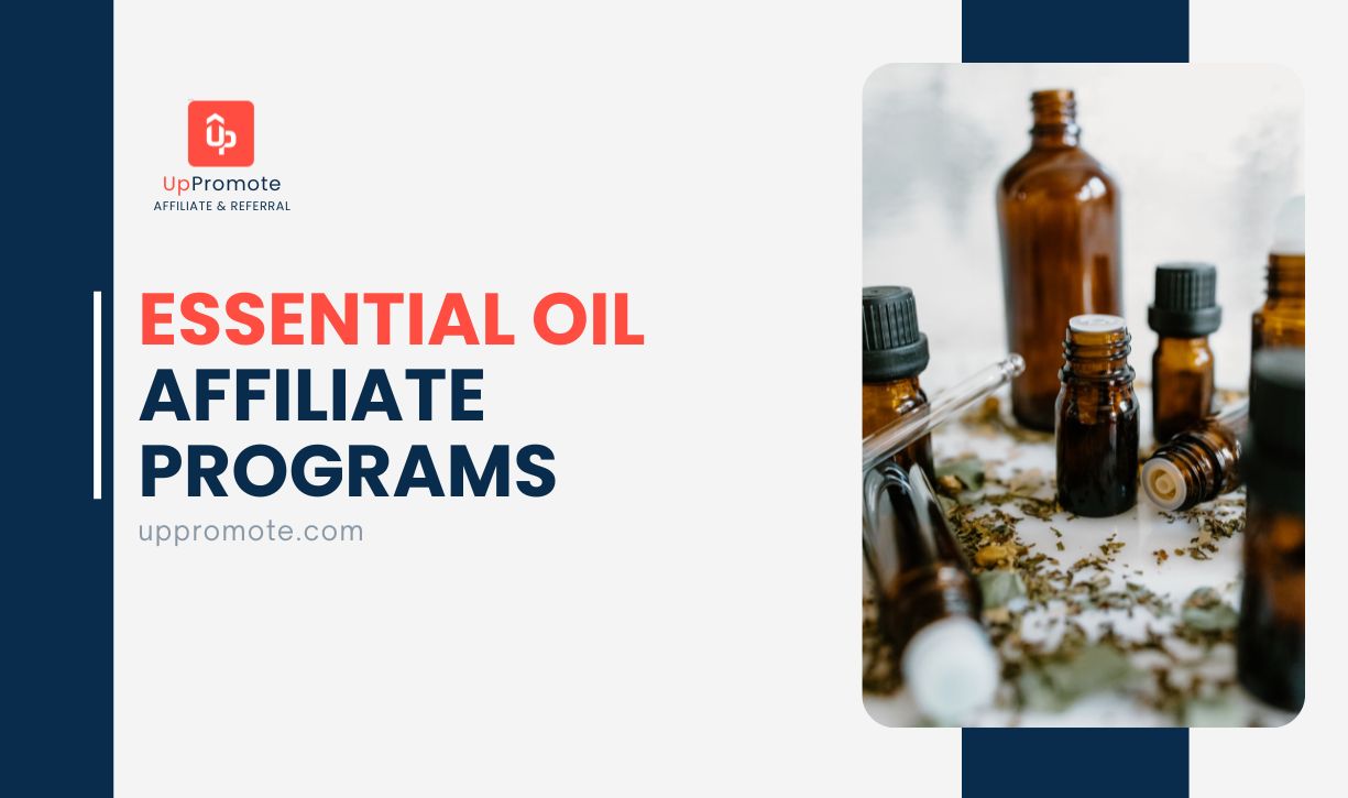 19 Best Essential Oil Affiliate Programs (2025 Updated)