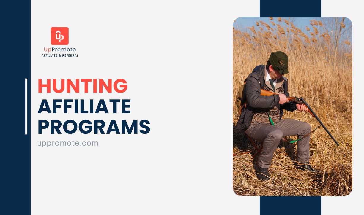 Top 23 Best Hunting Affiliate Programs You Should Join in 2025