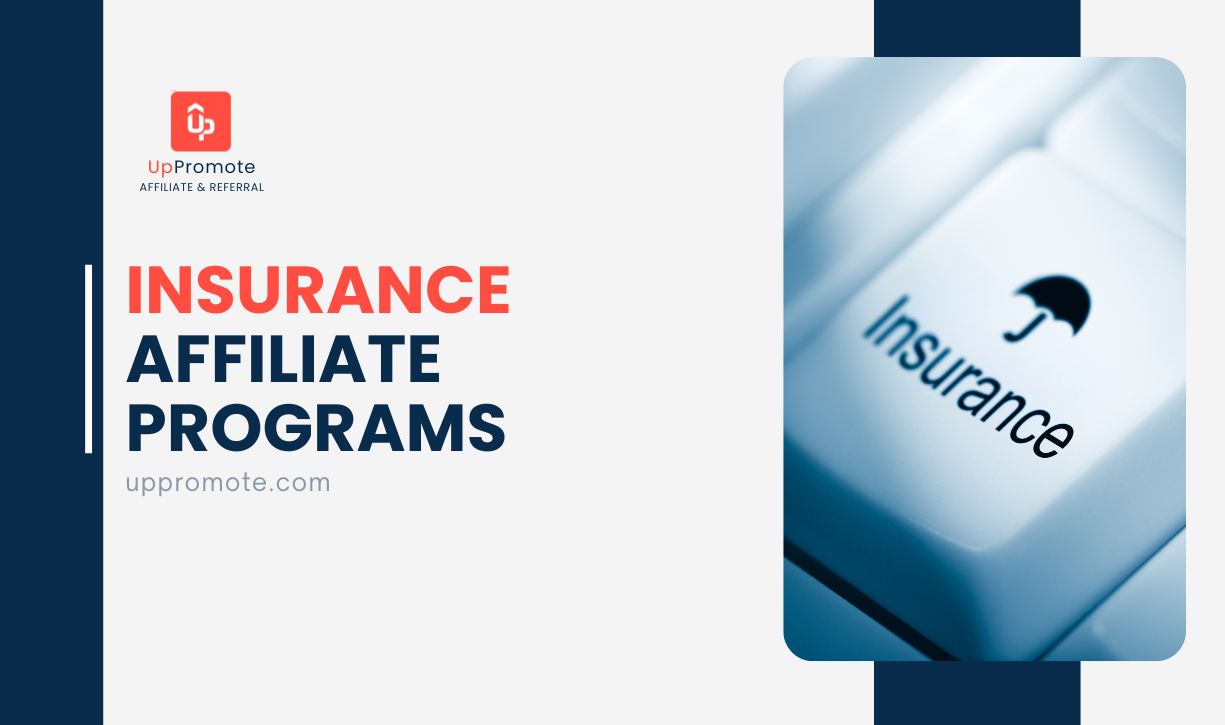 Top 16 Best Insurance Affiliate Programs for Marketers in 2025