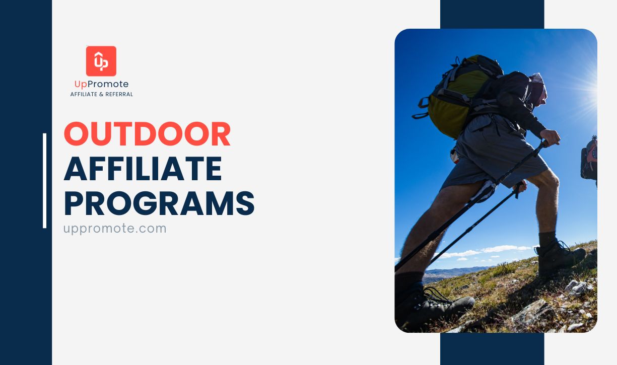 Top 23 Best Outdoor Affiliate Programs Worth Participating in 2025