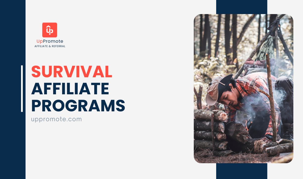 Top 23 Best Survival Affiliate Programs You Should Join in 2025