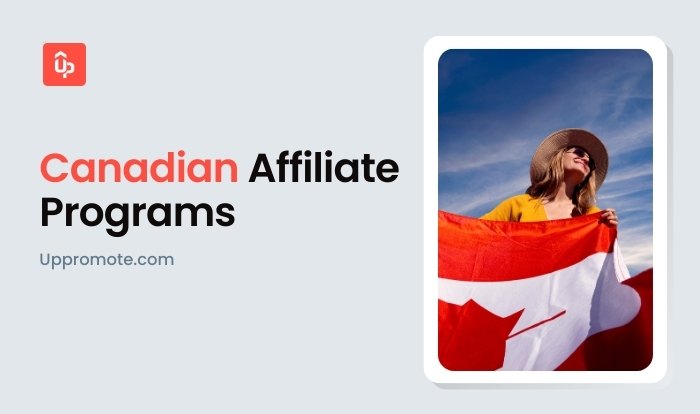 18 Best Affiliate Programs in Canada (2025 Updated)
