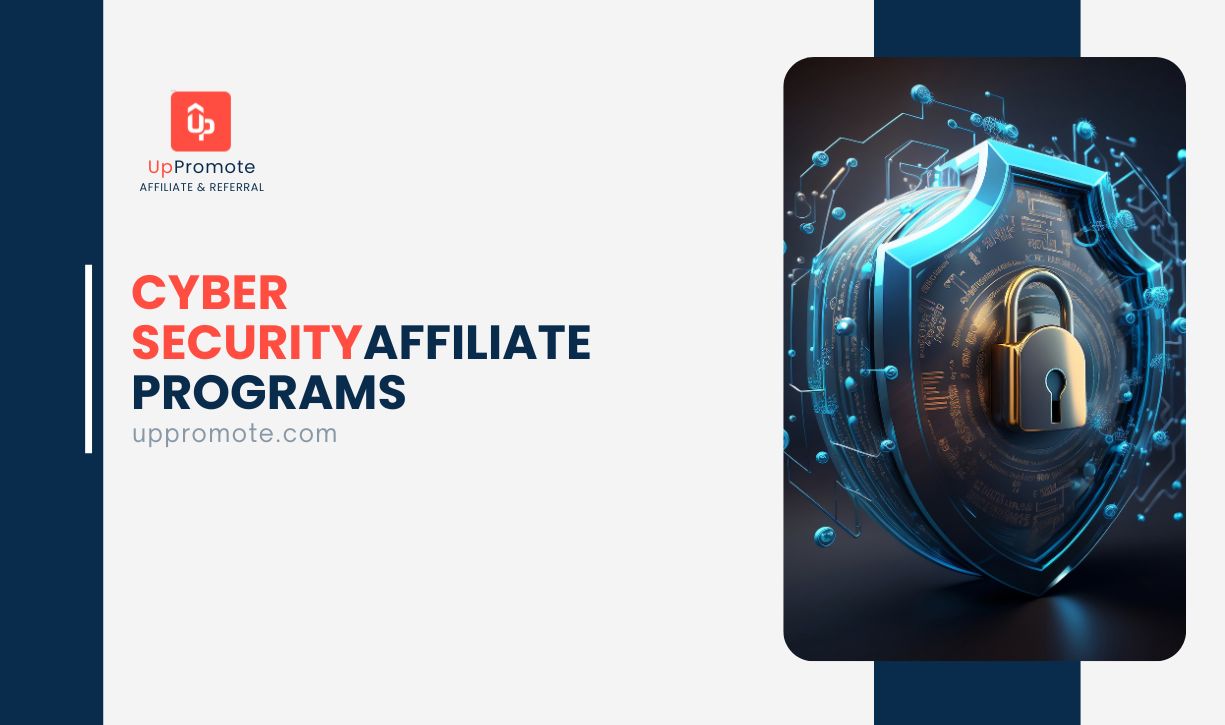 20 Best Cyber Security Affiliate Programs To Join in 2025