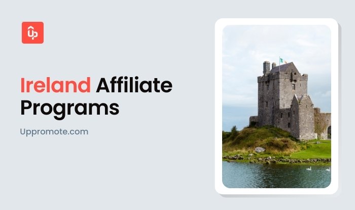 21 Best Affiliate Programs & Networks in Ireland in 2025