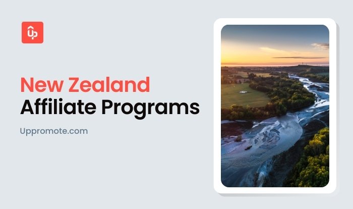 Top 19 Best Affiliate Programs in New Zealand in 2025