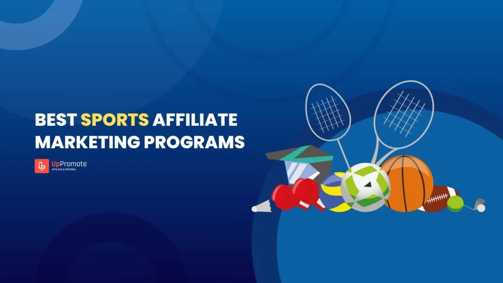 23 Best Sports Affiliate Programs (2025 Updated)