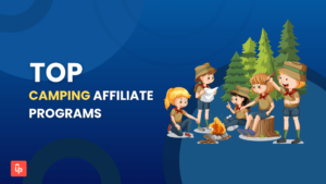 Top 15 Best Camping Affiliate Programs in 2025 (Tents, Clothing, Tools & More)