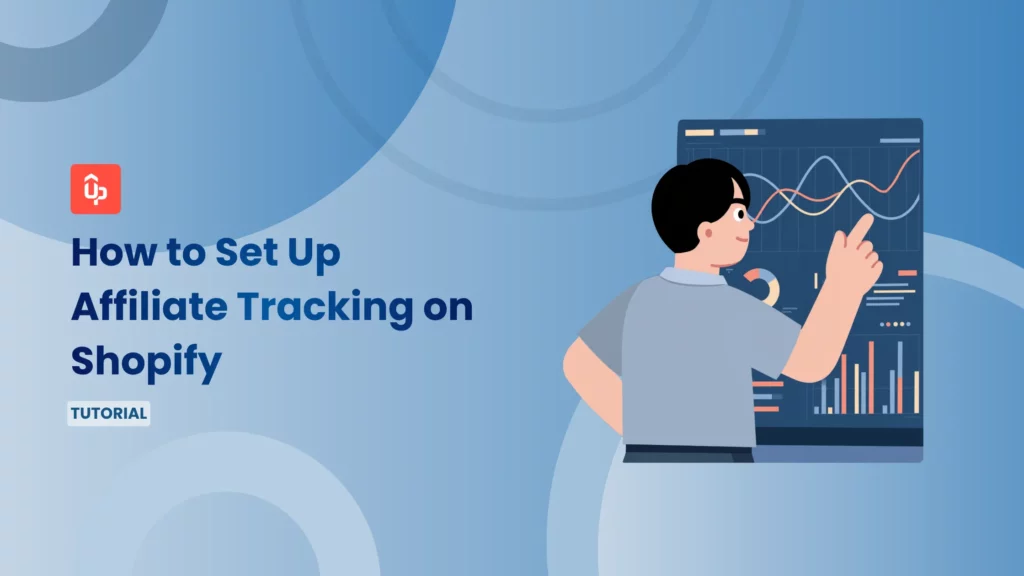 How to Set Up Affiliate Tracking on Shopify (Links, Coupons & Attribution Guide) [2026]