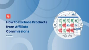 How to Exclude Products from Affiliate Commissions on Shopify [2026 Guide]