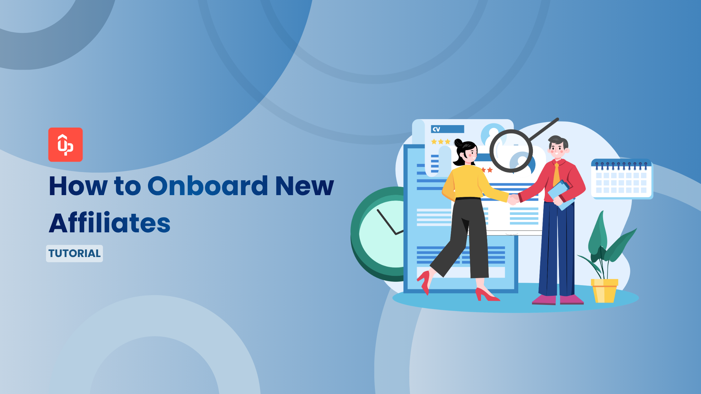 How to Onboard New Affiliates