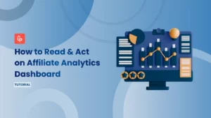 How to Read & Act on Your Affiliate Analytics Dashboard [2026 Shopify Guide]