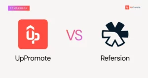 UpPromote vs Refersion comparison