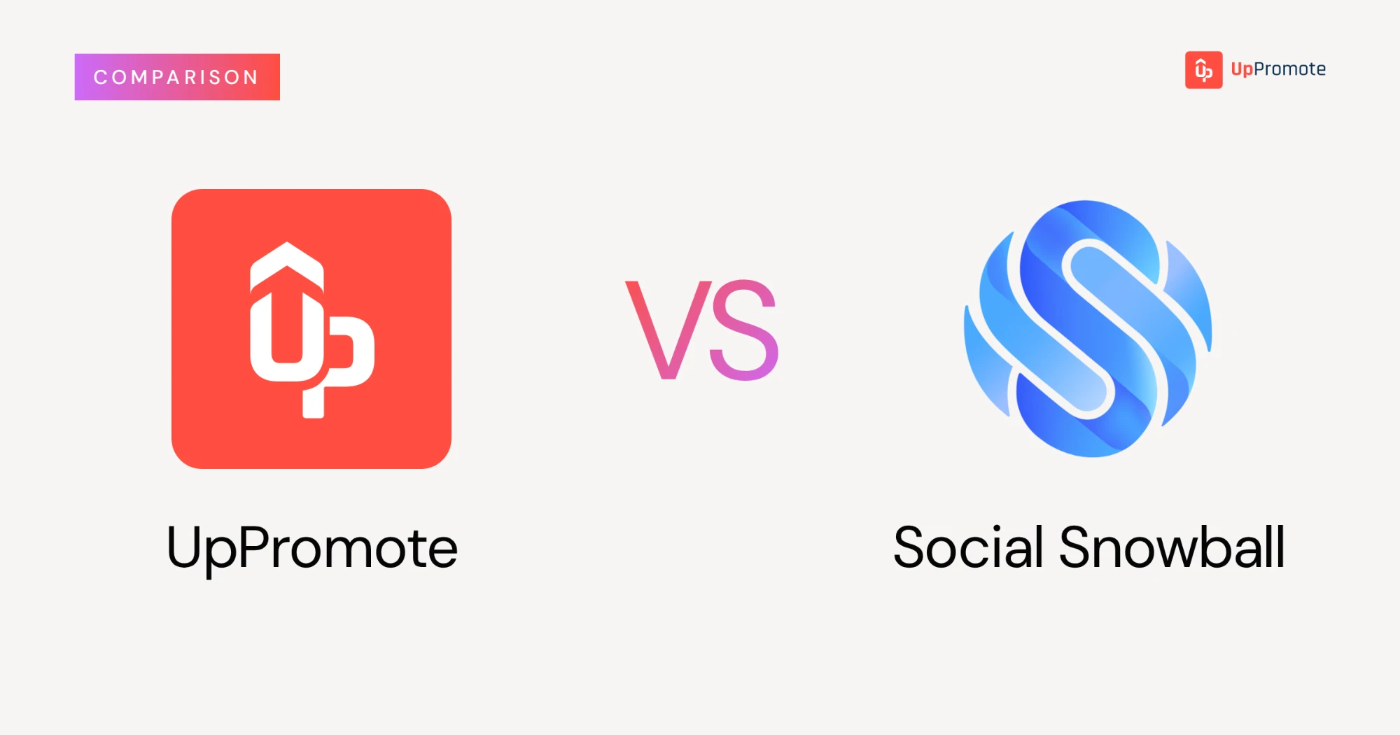 UpPromote vs. Social Snowball: Best Shopify Affiliate & Influencer Marketing App (2026)